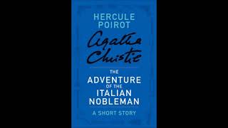 La disavventura di un nobile italiano The Adventure of the Italian Nobleman  Hercule Poirot [upl. by Notsnorb858]