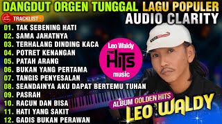 LEO WALDY FULL ALBUM DANGDUT ORGEN TUNGGAL POPULER  BEST ALBUM LEO WALDY [upl. by Burke67]