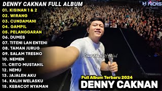 LAGU JAWA FULL ALBUM TERBARU 2024 KISINAN 1 ampamp 2  DENNY CAKNAN FULL ALBUM TERBARU TERPOPULER 2024 [upl. by Irrac]