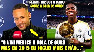 🚨 NOSSA Olha o que o NEYMAR FALOU SOBRE O VINI JUNIOR E A BOLA DE OURO [upl. by Dnilazor]