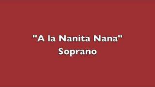 A la Nanita Nana Soprano [upl. by Nitza]