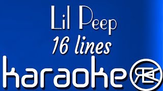 Lil Peep  16 lines  karaoke lyrics instrumental [upl. by Saloma360]