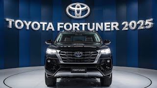 quot2025 Toyota Fortuner The Ultimate SUV Adventure Machinequot [upl. by Heti317]