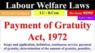 Payment of Gratuity Act 1972 Payment of Gratuity Act revision labour welfare law bcom 5th Sem [upl. by Naylor]