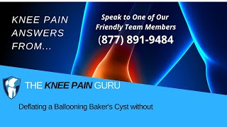 Deflating a Ballooning Bakers Cyst without by the Knee Pain Guru KneeClub [upl. by Eeleak]