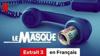 Le Masque Extrait 3  BandeAnnonce en Français  Netflix [upl. by Nea]