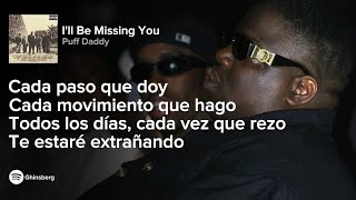 Puff Daddy  Ill Be Missing You Subtitulado  Español [upl. by Ahrat813]