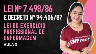 Lei nº 749886 Lei do Exercício Profissional de Enfermagem e Decreto nº 9440687  Aula 3 [upl. by Winnah]