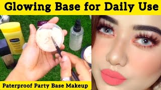 Glowing Base For Daily Use  Waterproof Party Base Makeup  makeup beautyhacks waterproof [upl. by Aihsei]