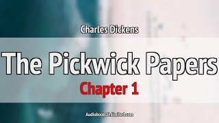 Pickwick Papers 1 The Pickwick Club by Charles Dickens [upl. by Dulcy]