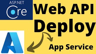 ASP Net core Web API Deploy to Azure App Service [upl. by Jahn]