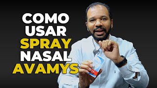 COMO USAR SPRAY NASAL AVAMYS PARA TRATAMENTO DE RINITE E CONJUNTIVITE ALÉRGICA  DR WILLIAM SANTUSSI [upl. by Calhoun]