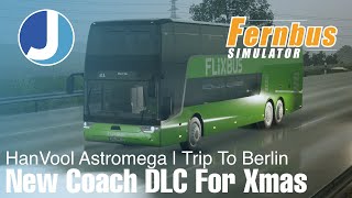 A New Coach DLC For Christmas  Fernbus Coach Simulator  HanVool Astromega [upl. by Osicran431]