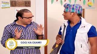 GOGI KA EXAM I FULL MOVIE I Taarak Mehta Ka Ooltah Chashmah  तारक मेहता का उल्टा चश्मा [upl. by Elrebma]