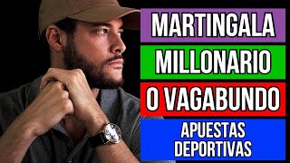 💰 MARTINGALA APUESTAS DEPORTIVAS Método MILAGROSO o RUINA [upl. by Randolph238]