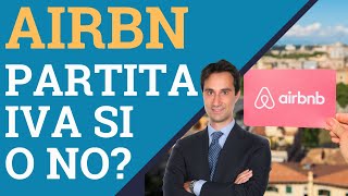 Per affittare su Airbnb serve la Partita IVA [upl. by Loeb]