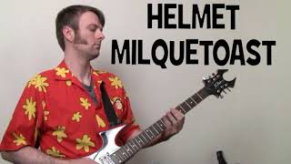 Helmet Milquetoast Guitar Tab Lesson [upl. by Pich]