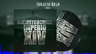 Tarjeta Roja  Jewy Imperio Vol 14 quotCon Placasquot [upl. by Lorinda68]