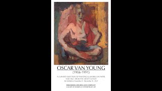 Oscar Van Young 19061991 A Curated Exhibition of MidCentury Paintings 19381967 [upl. by Anier59]