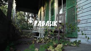 REN  “PABALIK“ OFFICIAL LYRICS VIDEO ft BalaSubas  Prod by Vino Ramaldo [upl. by Cumine]