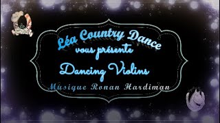 quotDANCING VIOLINSquot Maggie GALLAGHER Country noviceintermédiaire tutodémo Léa Country Ronan HARDIMAN [upl. by Anauqat485]