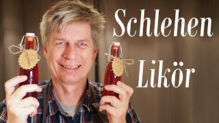 Schlehenlikör selber machen [upl. by Eveam]