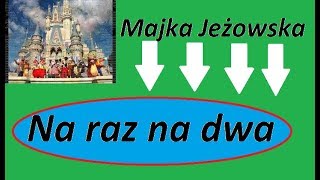 Na raz na dwa tekst [upl. by Kinny]