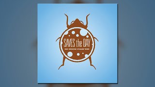 Saves The Day  Bug Sessions Vol 3  Full Album [upl. by Peatroy]