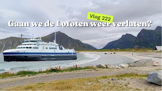 HELE DAG REGEN  GAAN WE MET DE BOOT DE LOFOTEN VERLATEN  222 [upl. by Nelav]