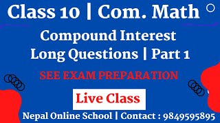 SEE CMath  Compound Interest  Long Questions  Part 1 [upl. by Indnahc520]