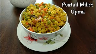 Foxtail Millet Upma  Thinai Upma  Healthy Millet Recipe [upl. by Charmaine]