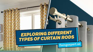 A Guide to Different Types of Curtain Rods Enhancing Your Window Treatments [upl. by Ellehs]