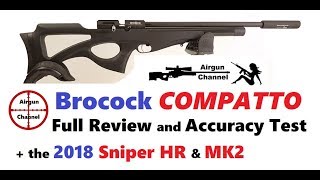 Brocock COMPATTO Review amp Accuracy Test  Sniper HR MK2 amp Target HR [upl. by Dafodil]