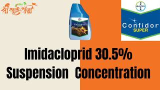 Shrisaiagro  Confidor Super  Imidacloprid 305  SCBayer Crop Science [upl. by Fiedling]