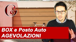 BOX e Posto Auto AGEVOLAZIONI per Acquisto e Costruzione [upl. by Ilah]