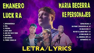 Emanero Luck Ra Ke Personajes Maria Becerra Tendencia 2024  Colleciones Álbum Popular Letra [upl. by Ratep]