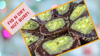 FIG n Dry Nut Rolls  Anjeer Dry fruit Burfi Recipe  English Subtitles  Tasty Buds [upl. by Cirred]