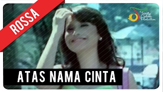 Rossa  Atas Nama Cinta with Lyric  VC Trinity [upl. by Siwel]