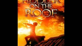 Fiddler on the roof Soundtrack 14  Finale [upl. by Adna650]