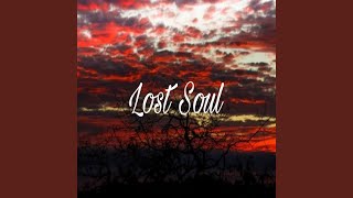 Lost Soul [upl. by Llerrom]