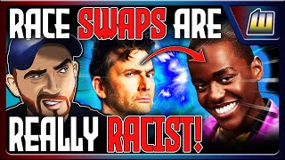 Doctor Who RACE SWAP Is More Anti Racist RACISM Whiteness is EVIL [upl. by Alikahs]