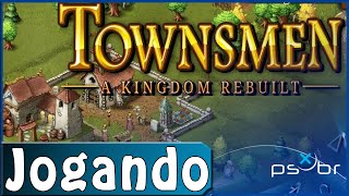 Townsmen  A Kingdom Rebuilt ► Первый взгляд [upl. by Troc907]