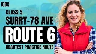 ICBC Surrey 78 Ave Road Test Route Part 6 Ace Your Test with Parking Tips [upl. by Lemon]