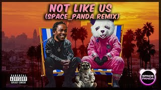 Not Like Us SPACEPANDA POP REMIX  Kendrick Lamar Cover 🚀🐼 [upl. by Coughlin]