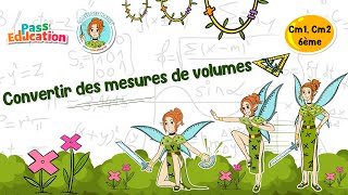 Convertir des mesures de volumes  Cm1 Cm2 6ème Fée des Maths Leçon Exercices Evaluations [upl. by Ahseiyt721]