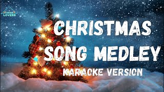 Christmas song Medley karaoke [upl. by Nywg]