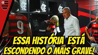 ALERTA BRONCA DE TITE EM GABIGOL NO VESTIÁRIO DO FLAMENGO É A quotPONTA DO ICEBERGquot [upl. by Nomde]