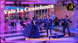 VALS DE LA CENICIENTA XV AÑOS ESPECTACULAR [upl. by Lichtenfeld]