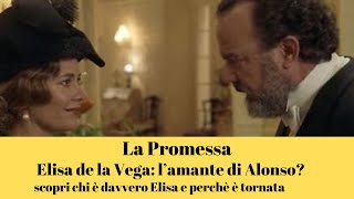 La promessa Elisa de la Vega lamante di Alonso [upl. by Leahsim]