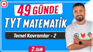 Temel Kavramlar 2  49 Günde TYT Matematik Kampı 2Gün  Rehber Matematik [upl. by Anrim]